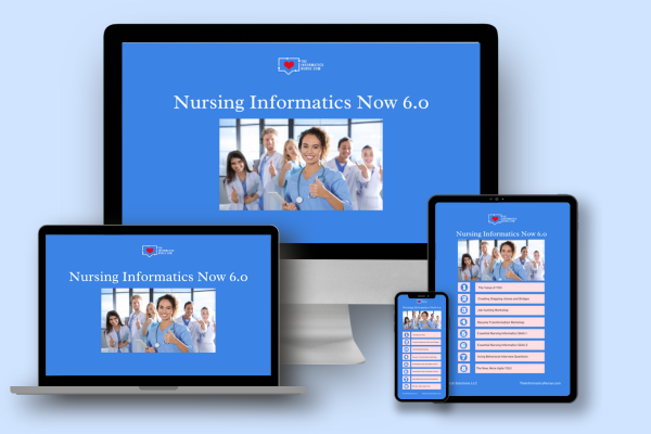 Nursing Informatics Now 6.0